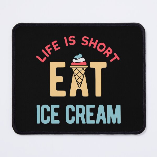 Item preview, Funny Ice Cream Quotes designed and sold by artworkbyrihen.