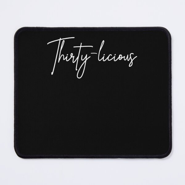 Item preview, Thirty Licious 30th Birthday Thirtylicious 30 Years Old designed and sold by scirarmav.
