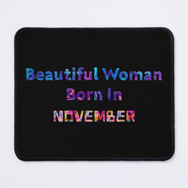 Item preview, Beautiful Woman Born In November designed and sold by astranesia.