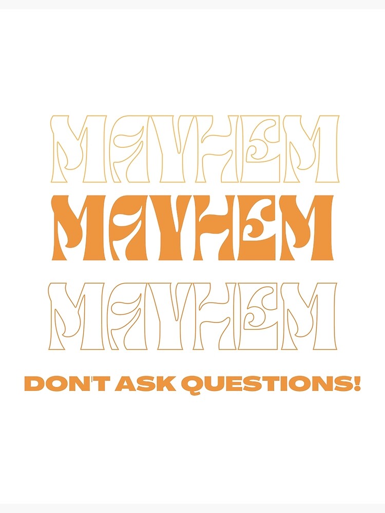 Disover Mayhem! Premium Matte Vertical Poster