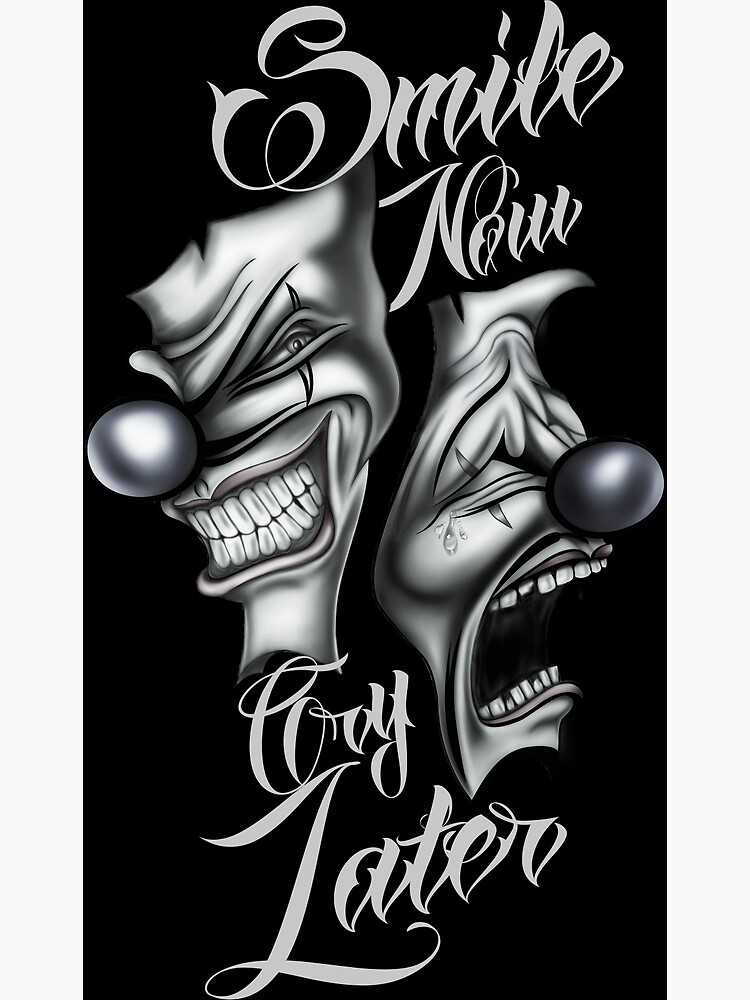 Smile Now Cry Later art Design Premium Matte Vertical Poster sold by ...