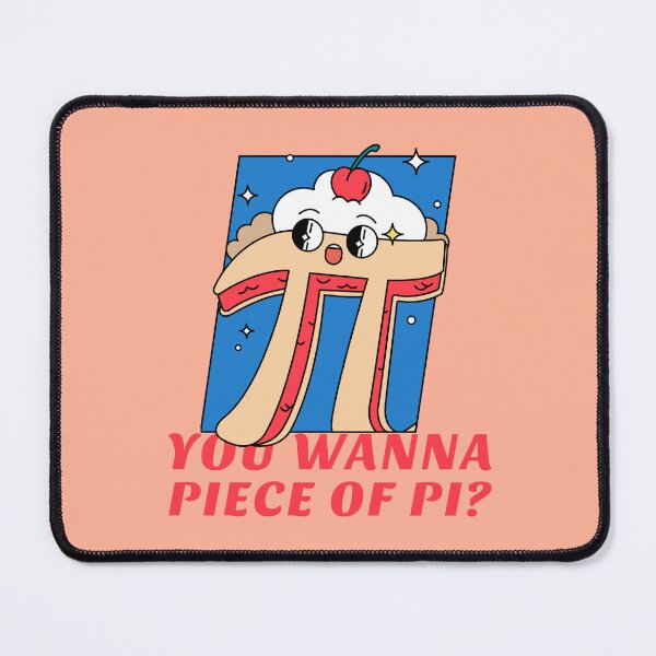 Item preview, You Wanna Piece Of Pi? designed and sold by ArtCity Designs.