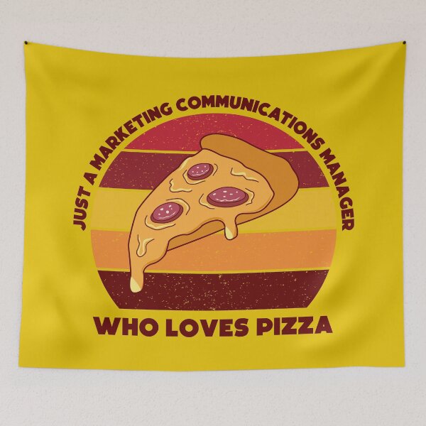 Item preview, Just a marketing communications manager who loves pizza, dark text, funny food lovers marketing communications manager job, humor, joke, meme, pizza lover designed and sold by SGS-.