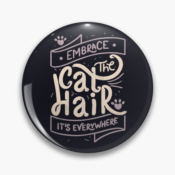 Item preview, Embrace The Cat Hair It's Everywhere II by Tobe Fonseca designed and sold by Tobe Fonseca®.