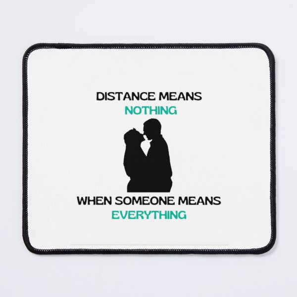 Item preview, Couples Distance Means Nothing When Someone Means Everything | Light Background designed and sold by embaarc.