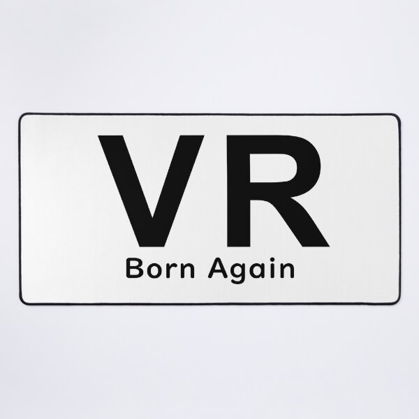Item preview, VR Virtual Reality Born Again - Black Writing designed and sold by akaiawa.