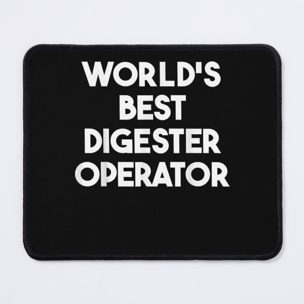 Item preview, World's Best Digester Operator  designed and sold by u8ritaae.