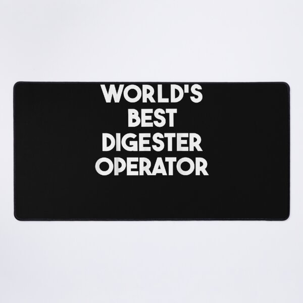 Item preview, World's Best Digester Operator designed and sold by u8ritaae.