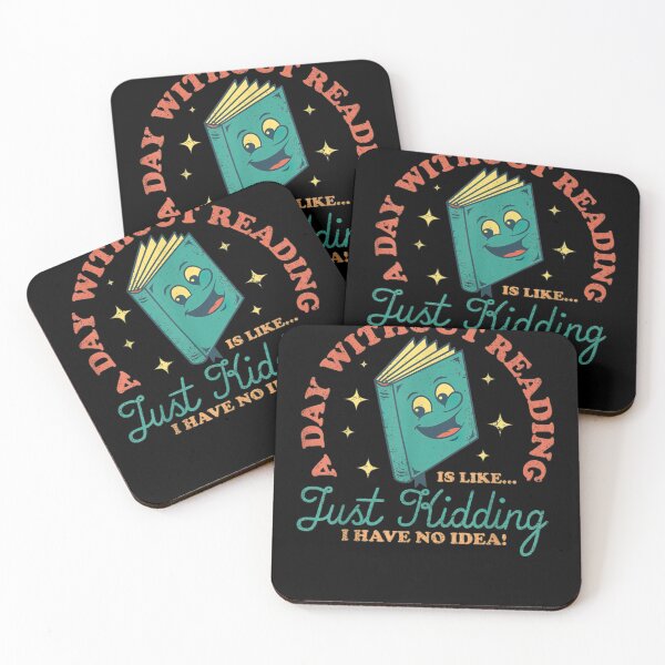 Item preview, A Day Without Reading Is Like Just Kidding Funny Books Lover  designed and sold by u8ritaae.