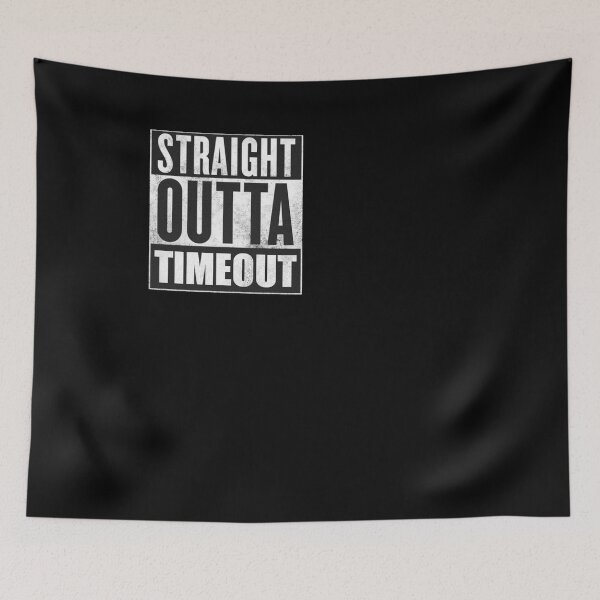 Item preview, Straight Outta Timeout designed and sold by CrinkleLife.