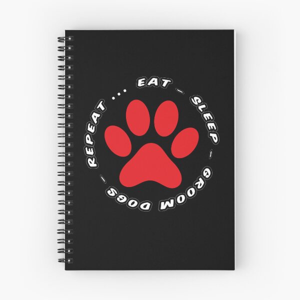 Item preview, eat sleep groom dogs repeat funny dog grooming designed and sold by randomdogshirt.