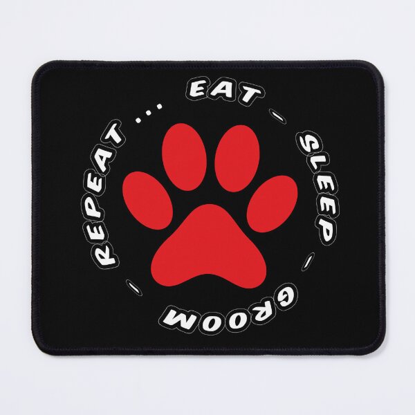 Item preview, eat sleep groom repeat funny dog grooming designed and sold by randomdogshirt.