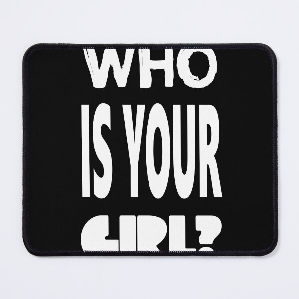 Item preview, Who is your girl? designed and sold by buhnka.