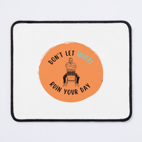 Item preview, Rainbow Don't Let Idiots Ruin Your Day | Light Background designed and sold by embaarc.