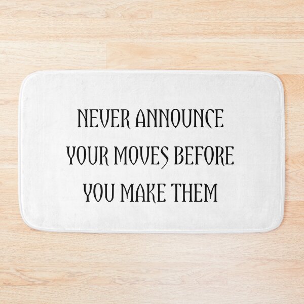Item preview, Never announce  your moves before you make them designed and sold by Itaxi.