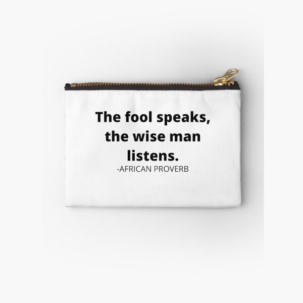 Item preview, African sayings- The fool speaks, the wise man listens. designed and sold by AfricanProverbs.