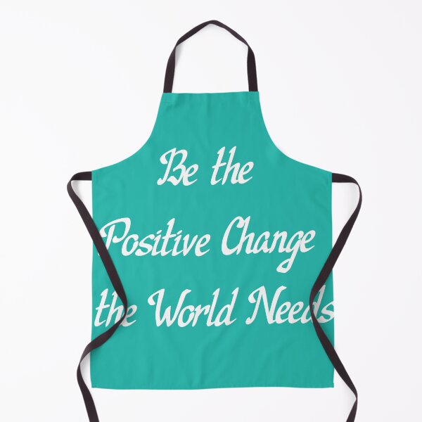 Item preview, Be the Positive Change the World Needs designed and sold by MiaRose85.
