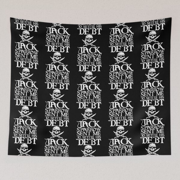 Item preview, Jack Sparrow sent me to settle his debt!   designed and sold by Designtwone.