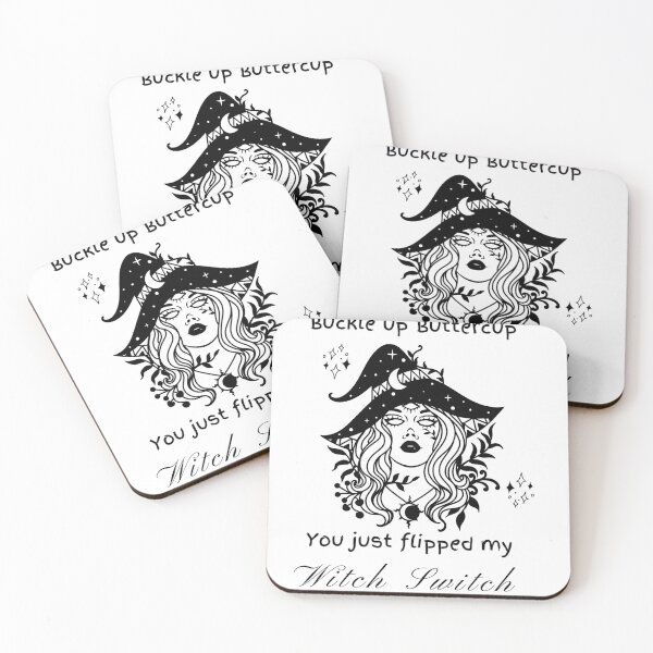 Item preview, Buckle up buttercup you just flipped my witch switch designed and sold by MysticalSister.