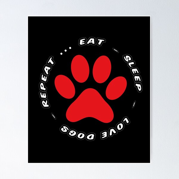 Item preview, eat sleep love dogs repeat funny dog lovers designed and sold by randomdogshirt.