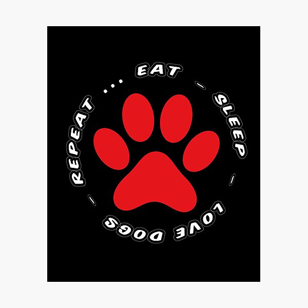 Item preview, eat sleep love dogs repeat funny dog lovers designed and sold by randomdogshirt.