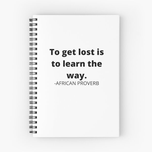 Item preview, African sayings- To get lost is to learn the way designed and sold by AfricanProverbs.
