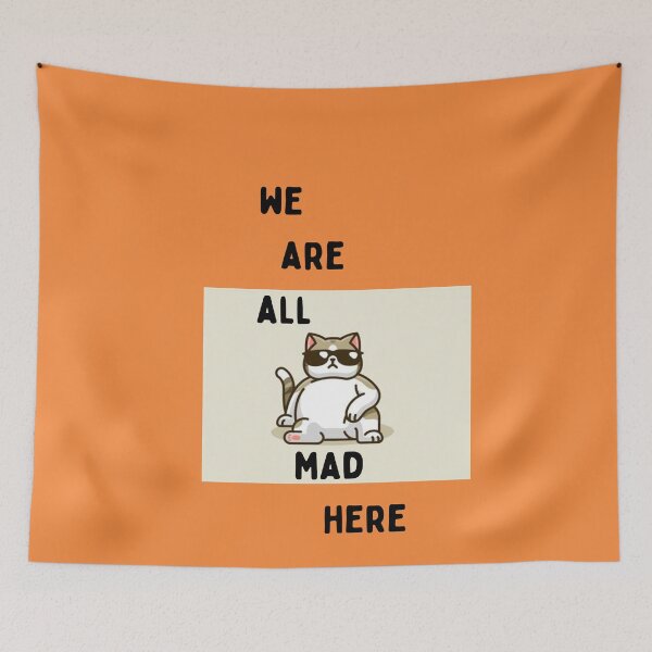Item preview, we all are mad here essential t-shirts, mad t-shirts designed and sold by BLUE  bubble.