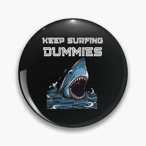 Item preview, Keep Surfing Dummies designed and sold by Rainbow Designs.