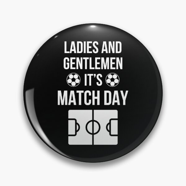 Artikelvorschau, Football Meme - Ladies and Gentlemen It's Match Day (Weiß) entworfen und verkauft von FilipeFerreira.