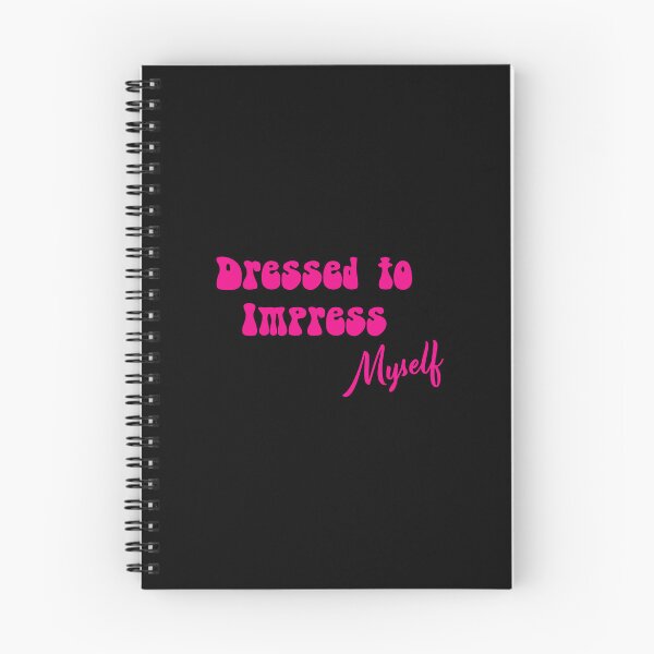 Item preview, Dressed to Impress | Myself | Dress to Thrill | Fashion Statement designed and sold by InfiniteDemand.