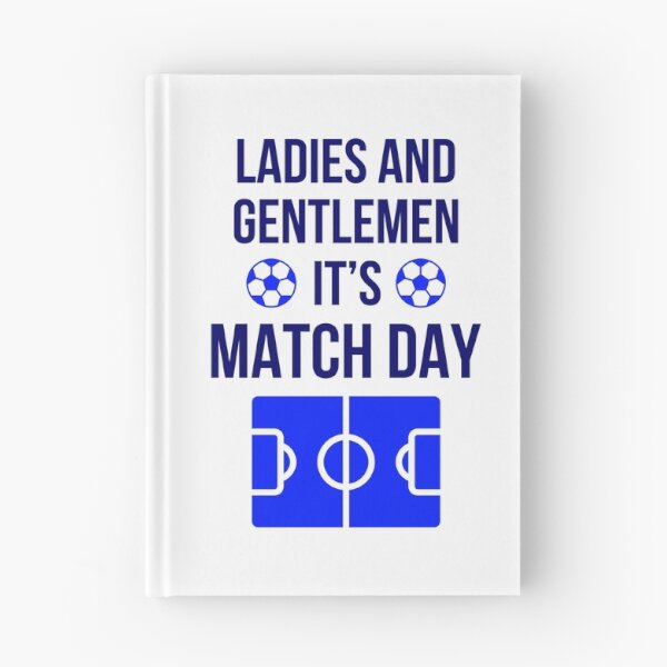 Item preview, Football Meme - Ladies and Gentlemen It's Match Day (Blue) designed and sold by FilipeFerreira.