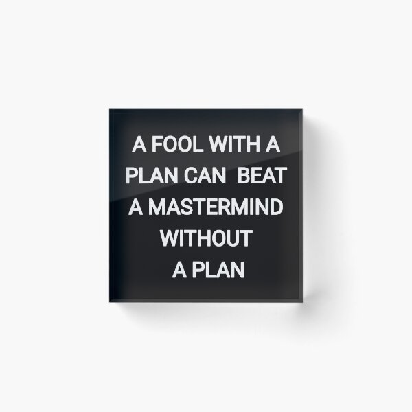 Item preview, A fool with a plan beat a mastermind without a plan designed and sold by Itaxi.