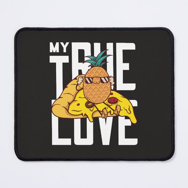Item preview, My True love Funny Pineapple Pizza designed and sold by MrEddie10.