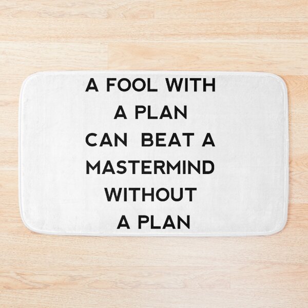 Item preview, A fool with a plan beat a mastermind without a plan designed and sold by Itaxi.