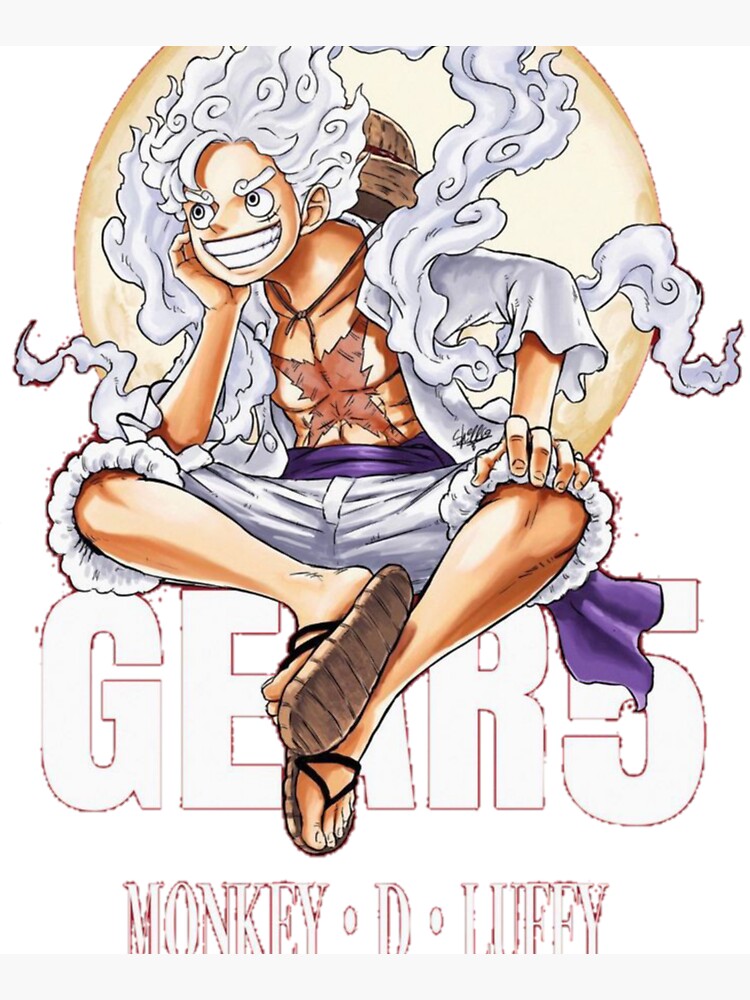 Luffy Gear 5 - All Gears Poster for Sale by NikkiDubois