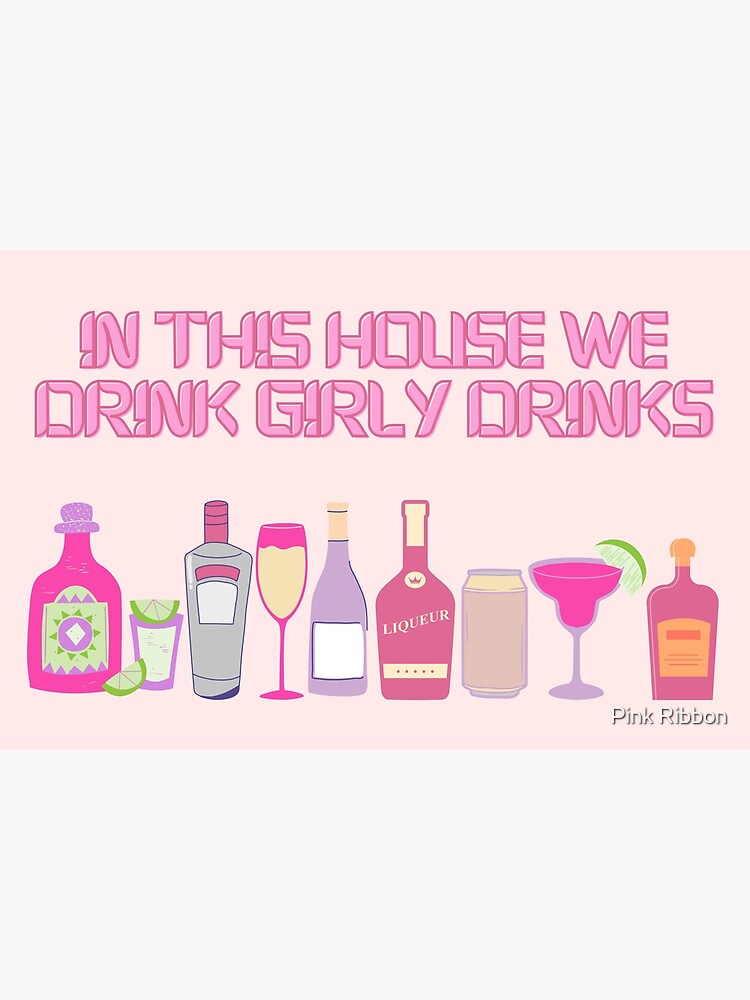 "Pink Drink Girly Alcohol" Poster for Sale by PollyPocketPink Redbubble