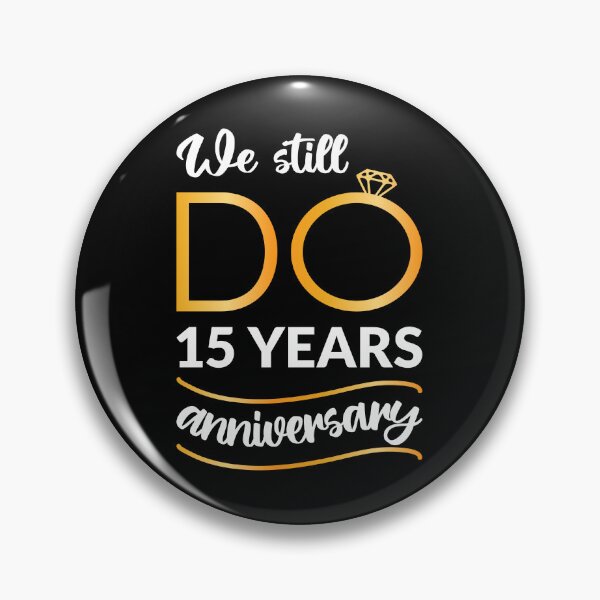 Item preview, We Still Do - 15 Years Anniversary II designed and sold by Lemon Pepper.