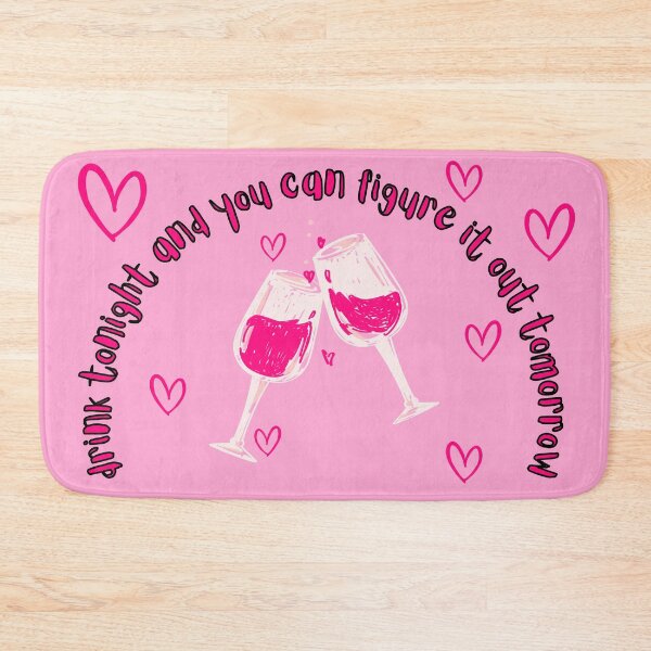 Item preview, Pink Drink Now Figure It Out Later designed and sold by Pink Ribbon.