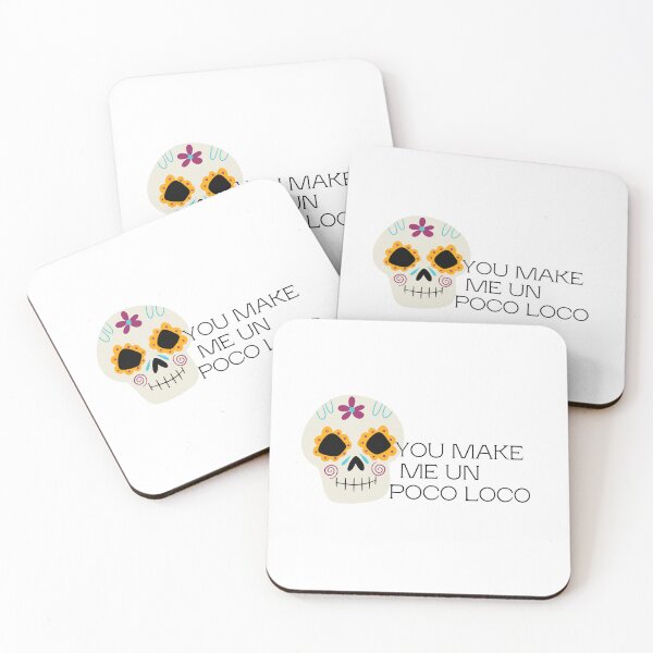 Item preview, You Make Me Un Poco Loco Coco Song Disney designed and sold by ZazzyPumpkin.