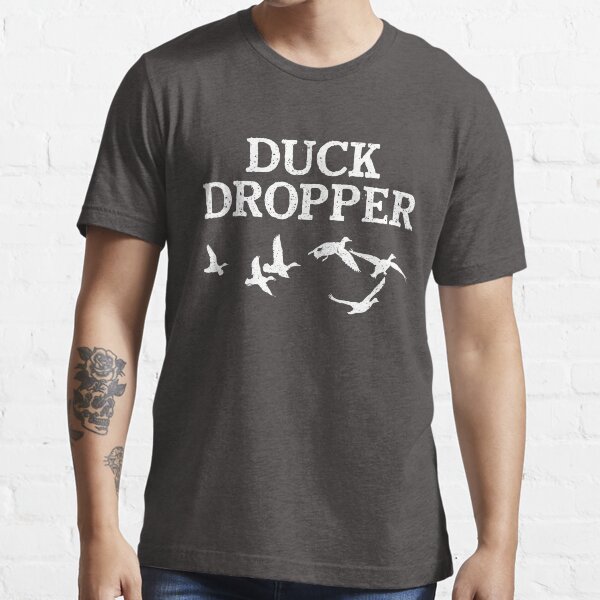 "Duck Dropper Duck Hunting Shirt Light" Tshirt for Sale by