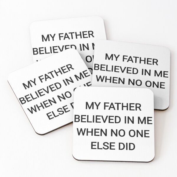 Item preview, My father believed me when no one else did designed and sold by Itaxi.