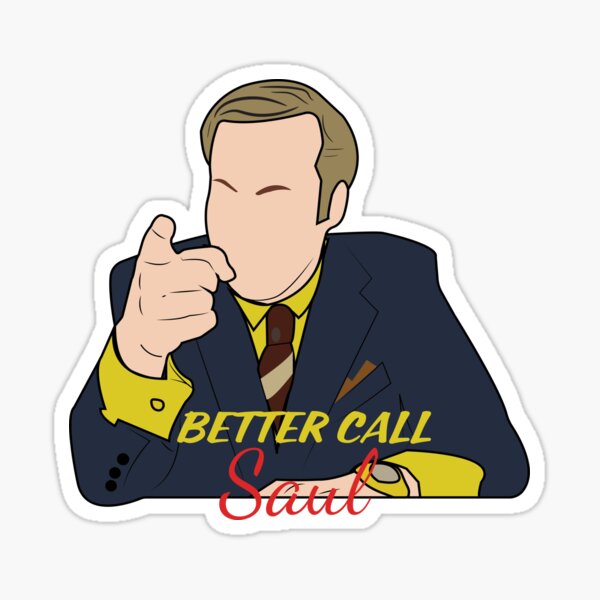 Better Call Saul Saul Goodman Sticker For Sale By Illustronout Redbubble