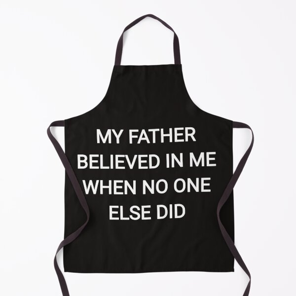Item preview, My father believed me when no one else did designed and sold by Itaxi.