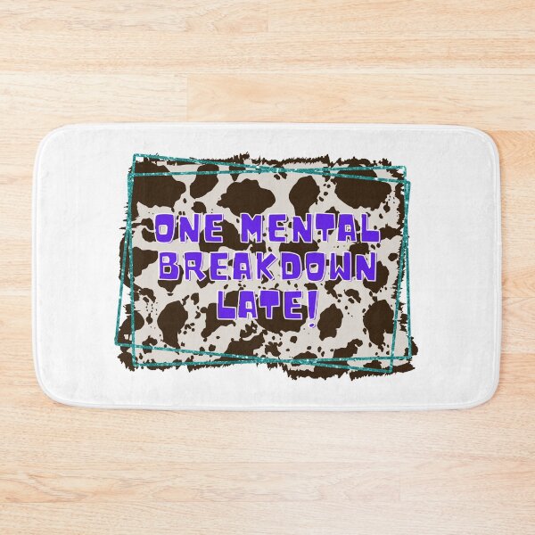 Item preview, One Mental Breakdown Later designed and sold by Zakaria-4.