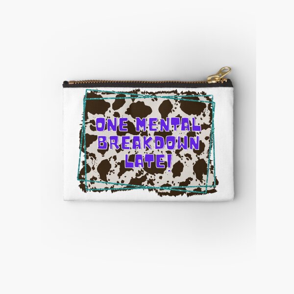 Item preview, One Mental Breakdown Later designed and sold by Zakaria-4.
