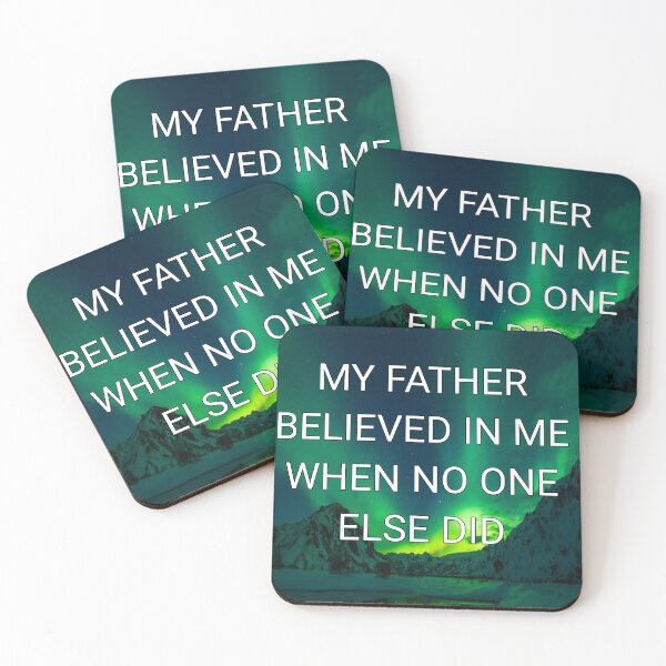 Item preview, My father believed me when no one else did designed and sold by Itaxi.