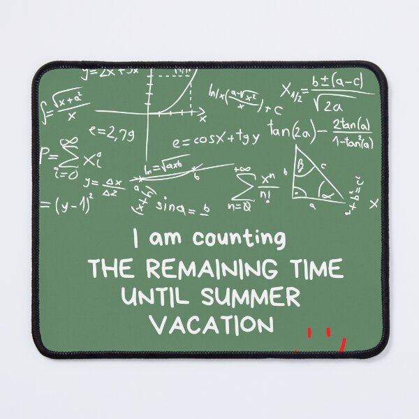 Item preview, I Am Counting The Remaining Time Until Summer Vacation designed and sold by WORLD-SOFIA.