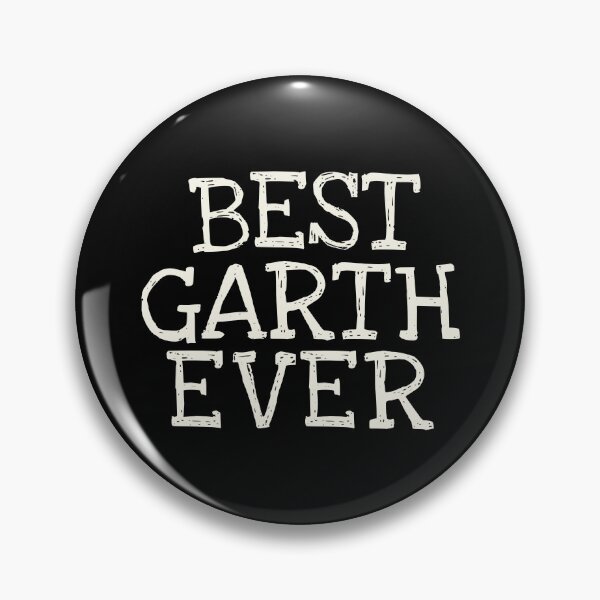 Item preview, Best Garth Ever Funny Personalized Name designed and sold by MariosNydras.