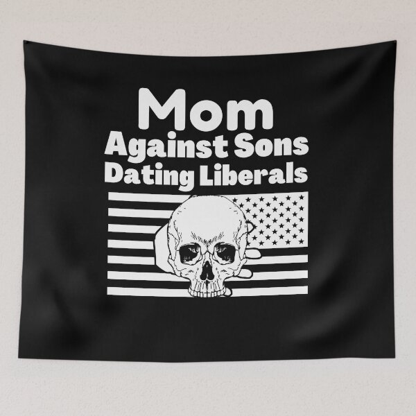 Item preview, Mom Against Sons Dating Liberals designed and sold by Norstyle.