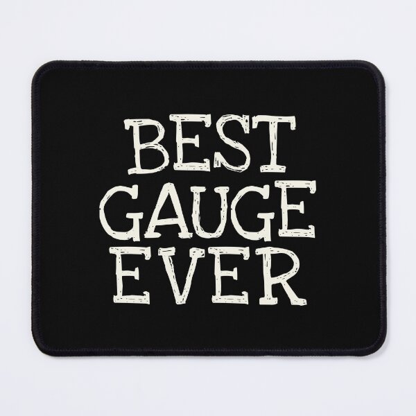 Item preview, Best Gauge Ever Funny Personalized Name designed and sold by MariosNydras.